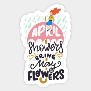 April Showers Bring May Flowers Sticker